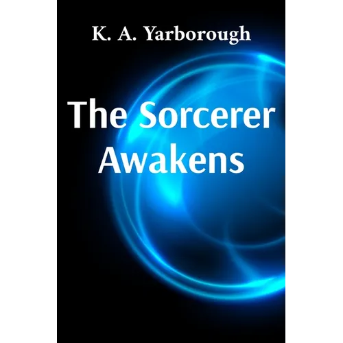 The Sorcerer Awakens - Paperback