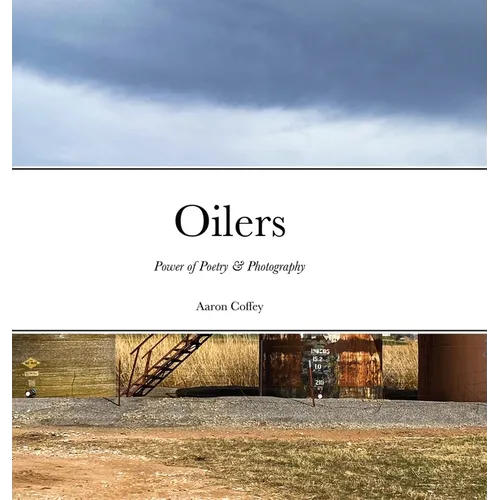 Oilers: Power of Poetry & Photography - Hardcover