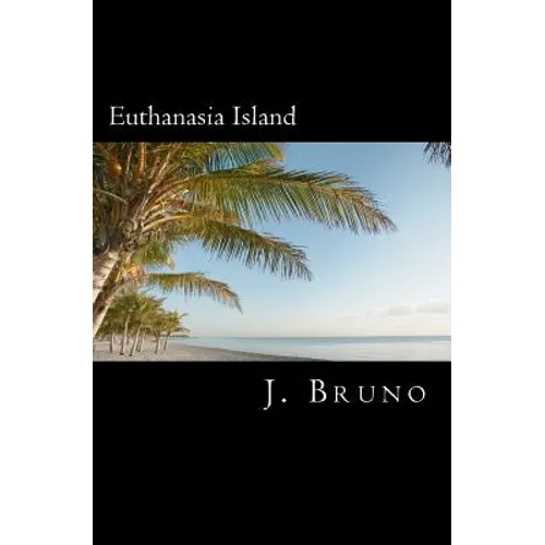 Euthanasia Island - Paperback