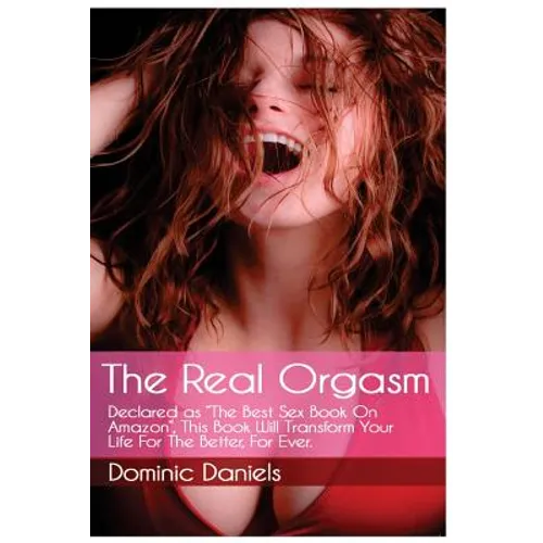 The Real Orgasm: Declared 
