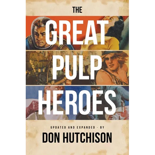 The Great Pulp Heroes - Paperback