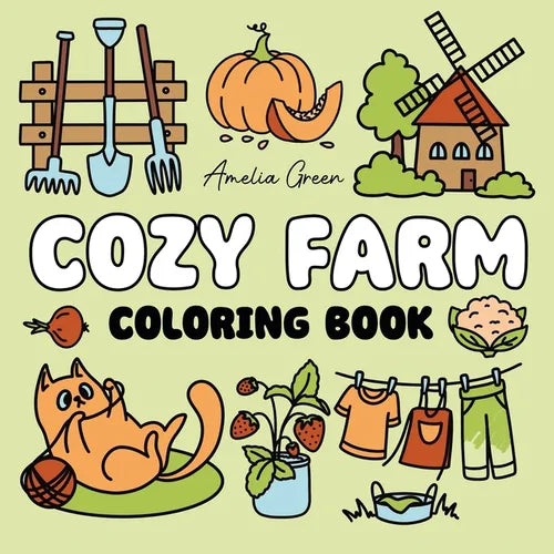 Cozy Farm Coloring Book: 60 Bold & Easy Designs of Cute Farm Animals, Fresh Produce, Charming Farm Scenes & Much More - Paperback