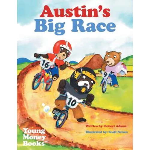 Austin's Big Race: Young Money Books TM - Paperback