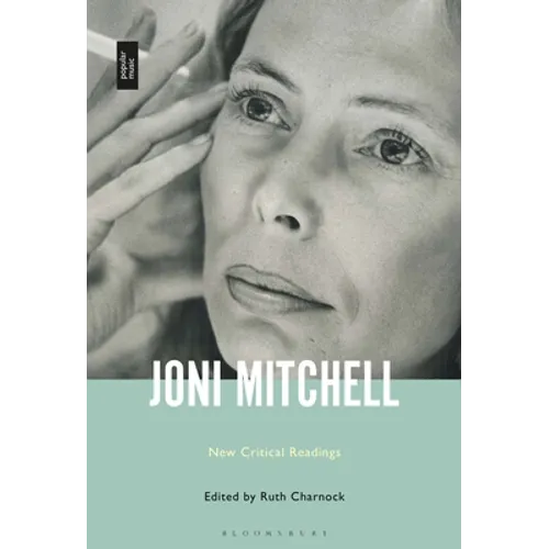Joni Mitchell: New Critical Readings - Paperback