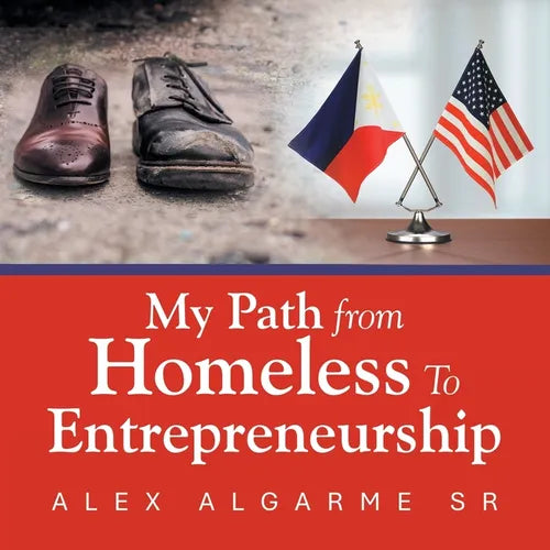 My Path from Homeless To Entrepreneurship - Paperback
