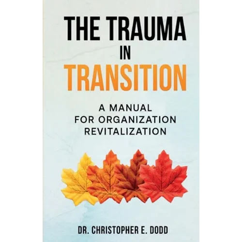 The Trauma in Transition - Paperback