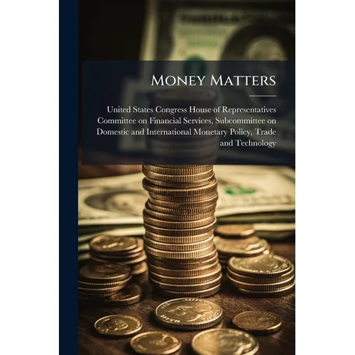 Money Matters: Coin And Counterfeiting Issues - Paperback