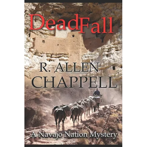DeadFall: A Navajo Nation Mystery - Paperback