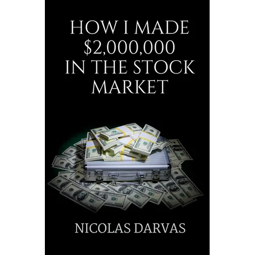 How I Made $2000000 in the Stock Market - Paperback