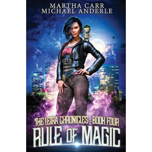 Rule of Magic: The Leira Chronicles Book 4 - Paperback