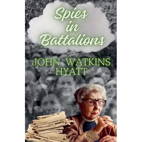 Spies in Battalions - Paperback