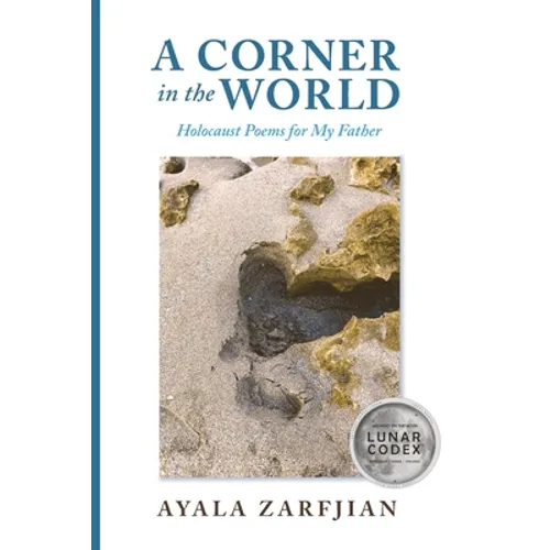 A Corner in the World: Holocaust Poems for My Father - Paperback