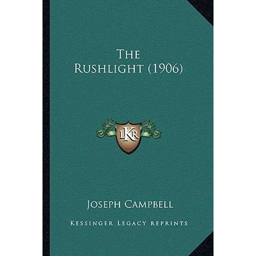 The Rushlight (1906) - Paperback