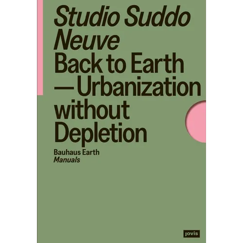 Back to Earth: Urbanization Without Depletion - Paperback