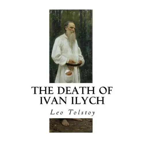 The Death of Ivan Ilych - Paperback