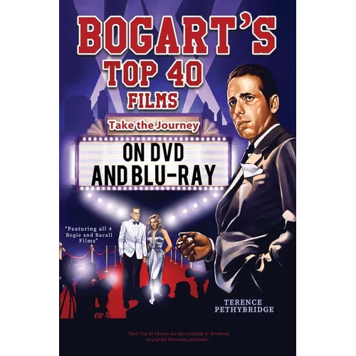 Bogart's Top 40 Films - Take the Journey on DVD and Blu-ray - Paperback