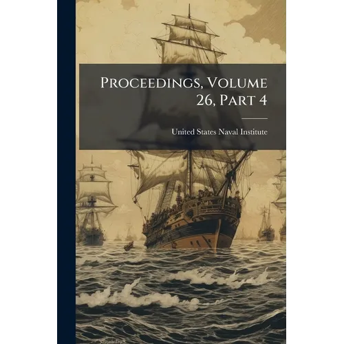 Proceedings, Volume 26, Part 4 - Paperback