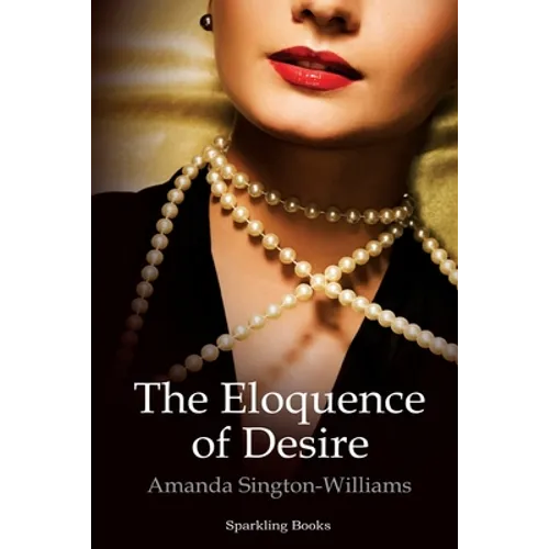 The Eloquence of Desire - Paperback