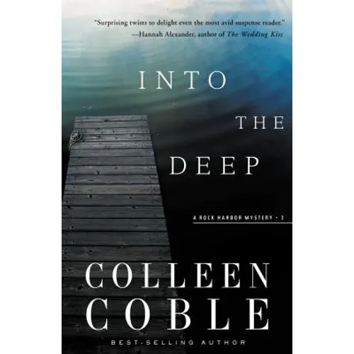 Into the Deep: Thrilling, Emotional Suspense, Grounded in Faith - Paperback