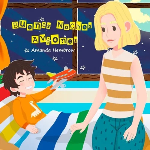Buenas Noches Aviones: Rutinas para Bebes a la Hora de Dormir - Paperback