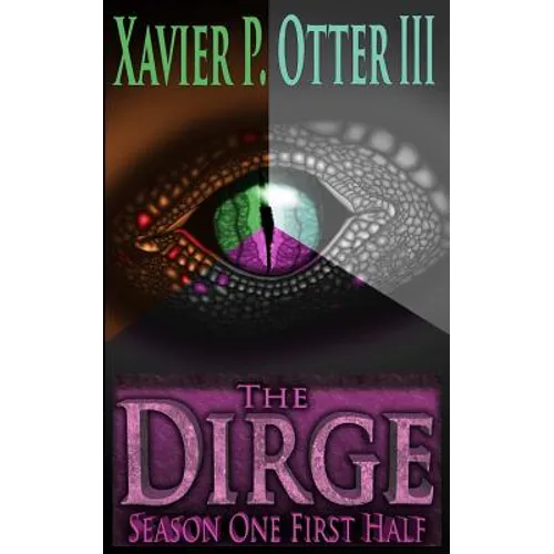 The Dirge: Season One First Half - Paperback
