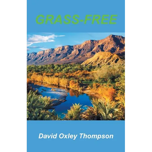 Grass-Free: The Grass-Free Diet - Paperback