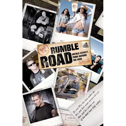 Rumble Road: Untold Stories from Outside the Ring - Paperback