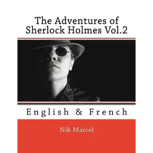 The Adventures of Sherlock Holmes Vol.2: English & French - Paperback