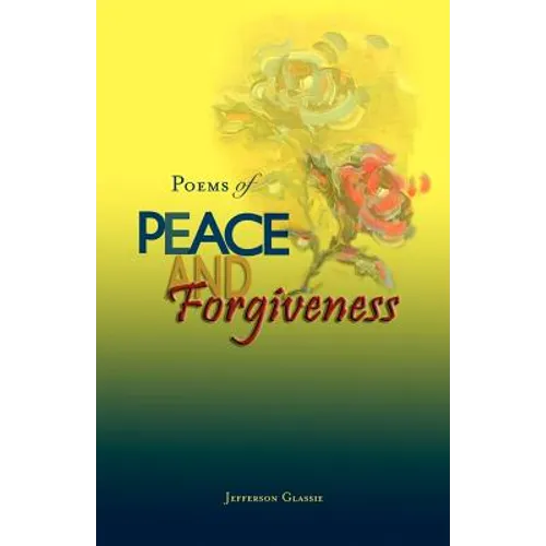 Poems of Peace and Forgiveness - Paperback
