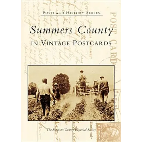 Summers County in Vintage Postcards - Paperback