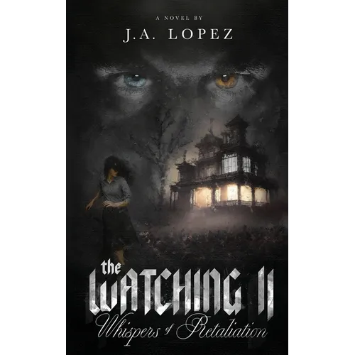 The Watching II Whispers of Retaliation - Paperback