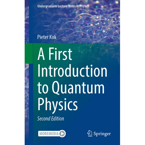 A First Introduction to Quantum Physics