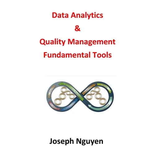 Data Analytics and Quality Management Fundamental Tools - Paperback