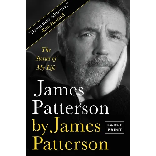 James Patterson by James Patterson: The Stories of My Life - Paperback