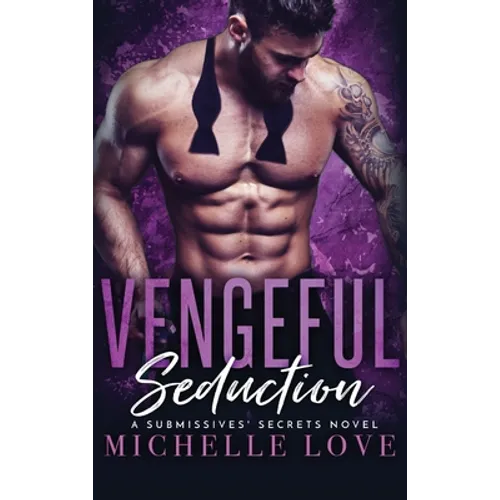 Vengeful Seduction: Billionaire Romance - Hardcover