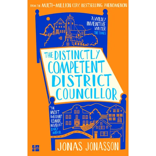 The Distinctly Competent District Councillor - Hardcover