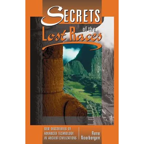 Secrets of the Lost Races - Paperback