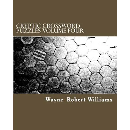 Cryptic Crossword Puzzles Volume Four - Paperback
