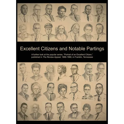 Excellent Citizens and Notable Partings: A further look at the popular series, 
