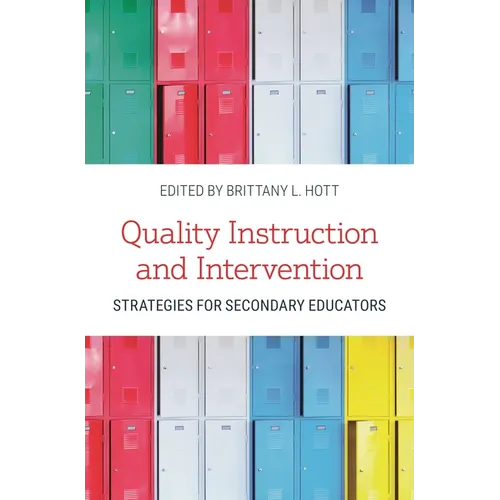 Quality Instruction and Intervention Strategies for Secondary Educators - Paperback