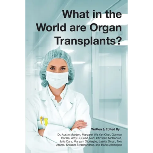 What in the world are organ transplants? - Paperback