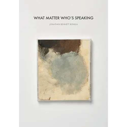 What Matter Who's Speaking: Residue - Paperback