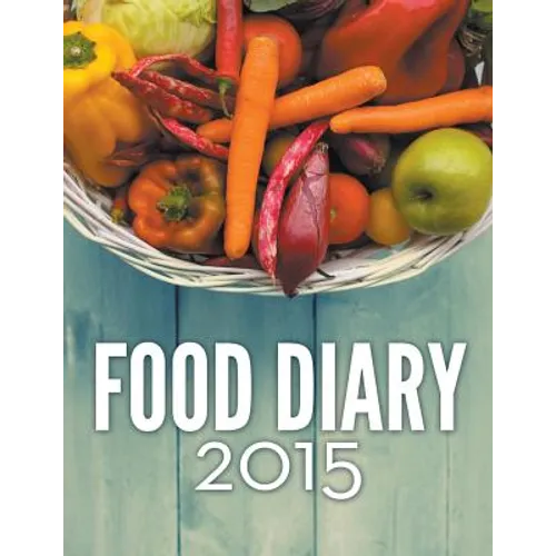 Food Diary 2015 - Paperback