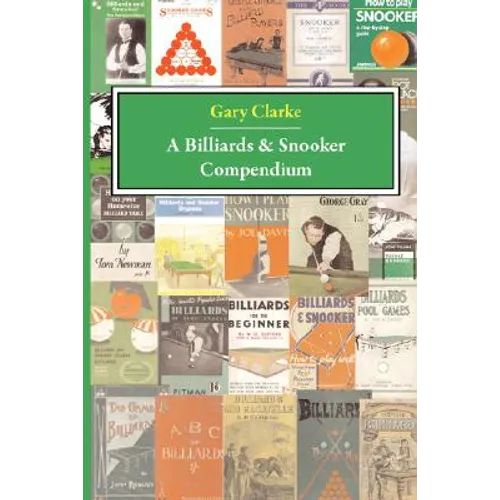 A Billiards and Snooker Compendium - Paperback